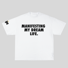 Load image into Gallery viewer, I AM MANIFESTING MY DREAM LIFE TEE
