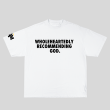 Load image into Gallery viewer, I AM WHOLEHEARTEDLY RECOMMENDING GOD TEE
