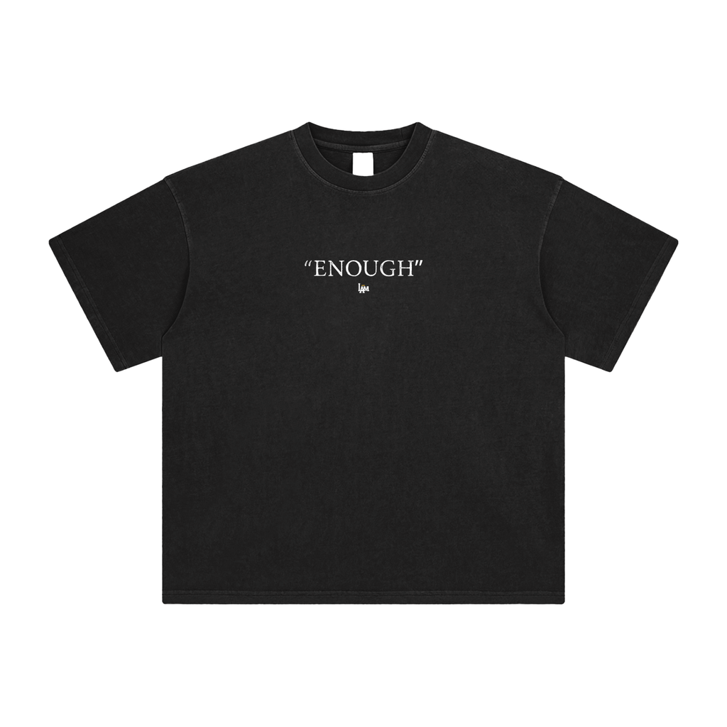 I AM “ENOUGH” TEE