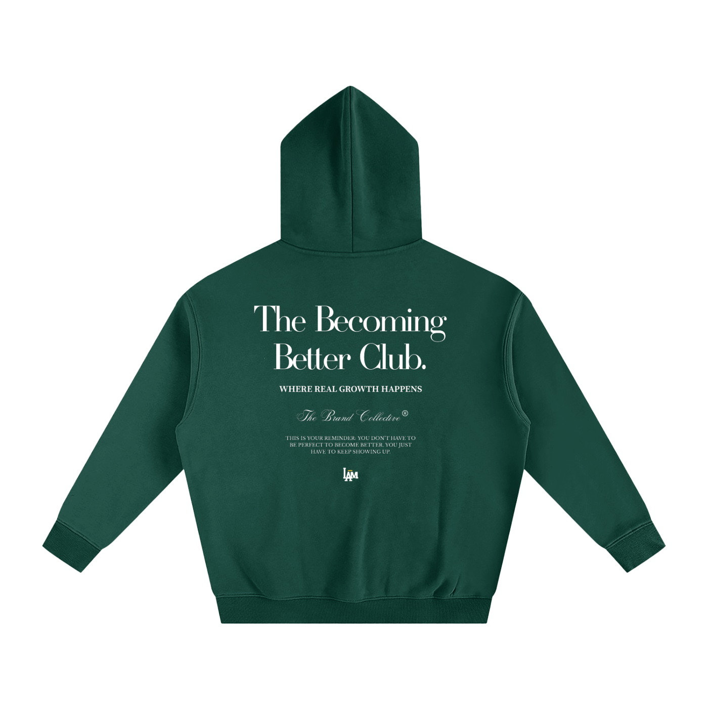 I Am Becoming Better Club Oversize Fleeced Hoodie