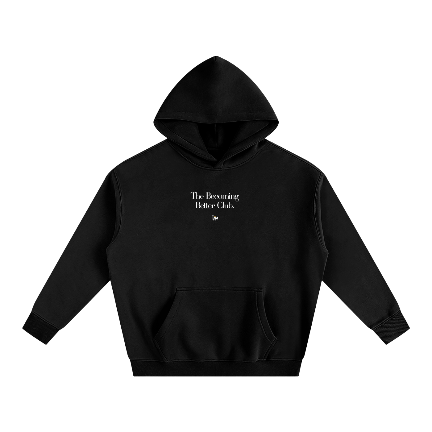 I Am Becoming Better Club Oversize Fleeced Hoodie