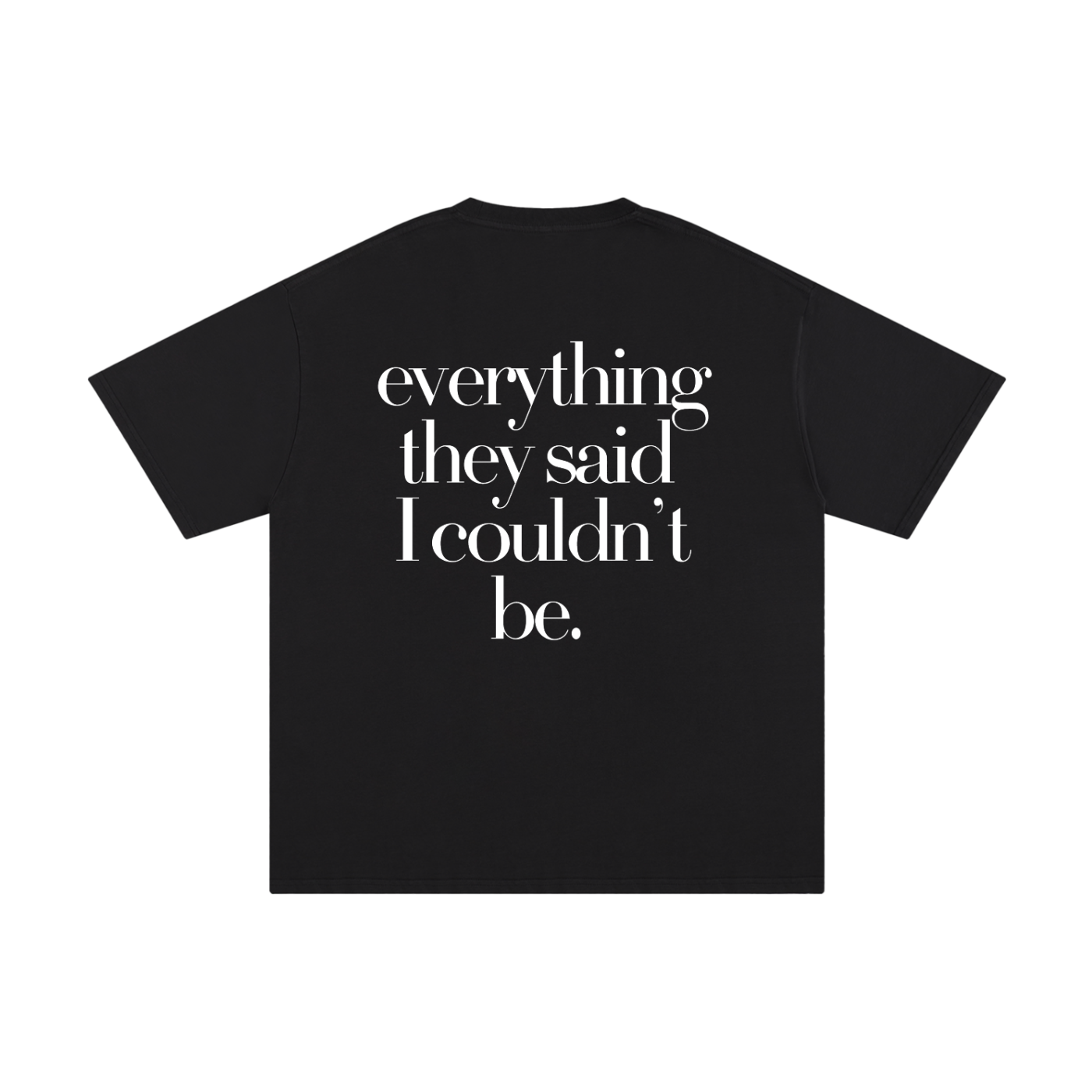 I AM Everything T-Shirt