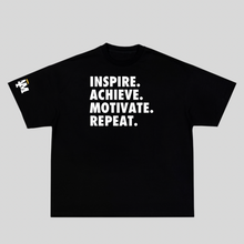 Load image into Gallery viewer, I AM INSPIRE. ACHIEVE. MOTIVATE. REPEAT. TEE
