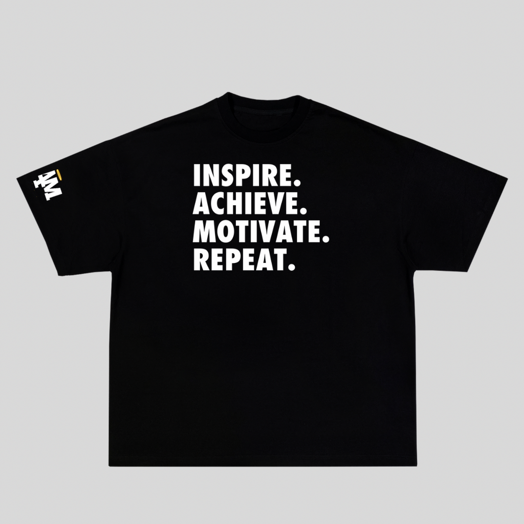 I AM INSPIRE. ACHIEVE. MOTIVATE. REPEAT. TEE