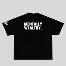 Load image into Gallery viewer, I AM MENTALLY WEALTHY TEE
