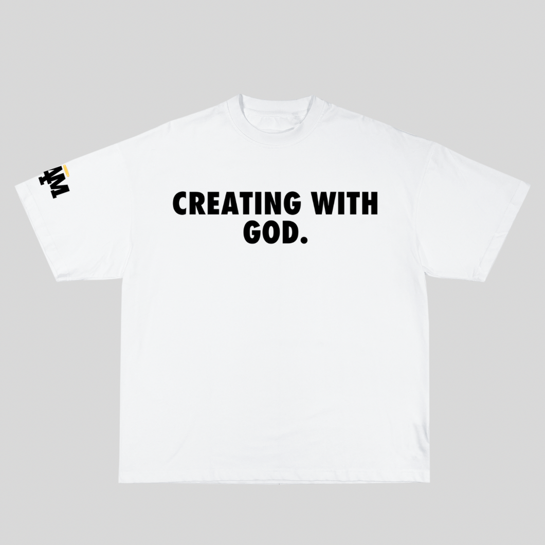 I AM CREATING WITH GOD TEE