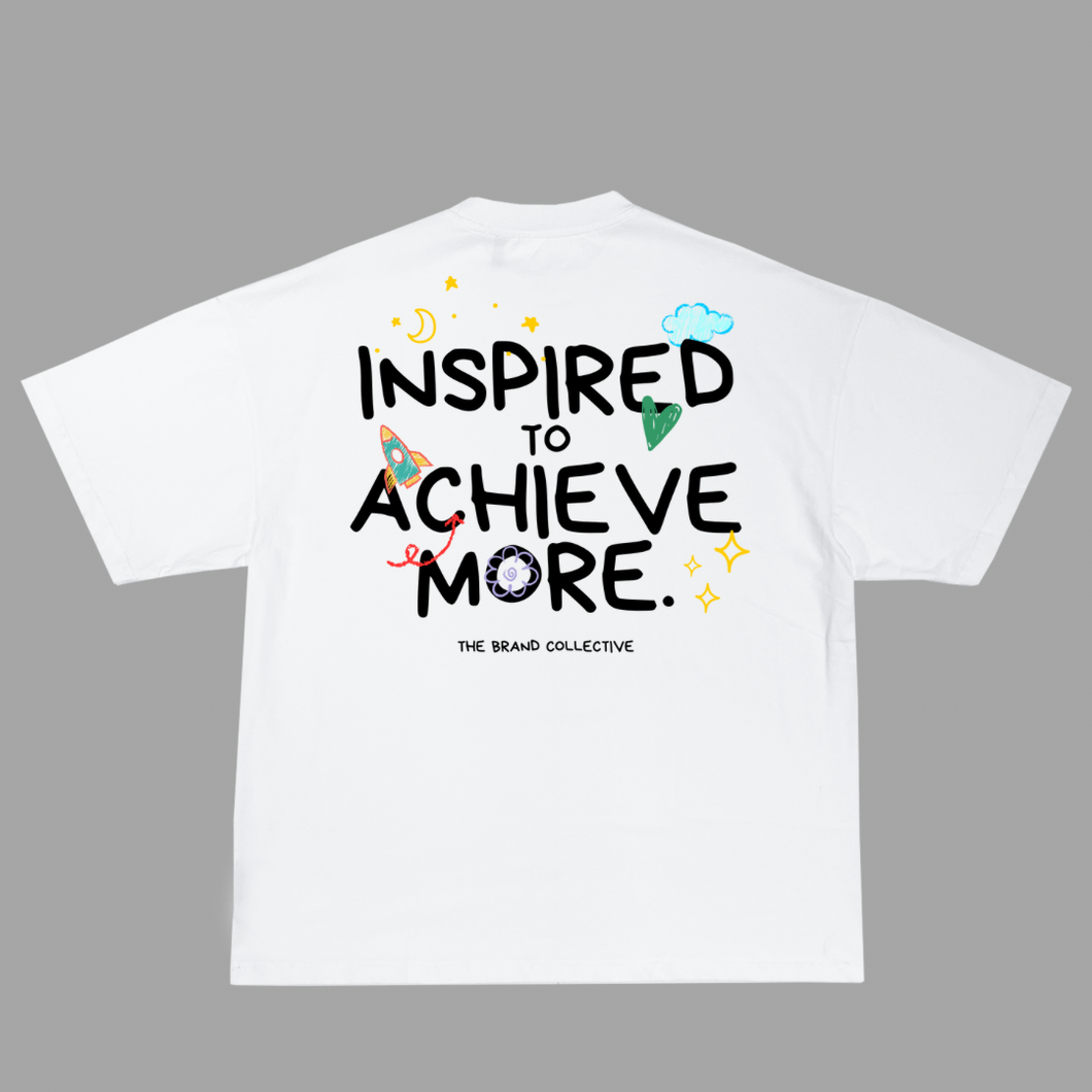 I AM INSPIRED TO ACHIEVE WHITE TEE