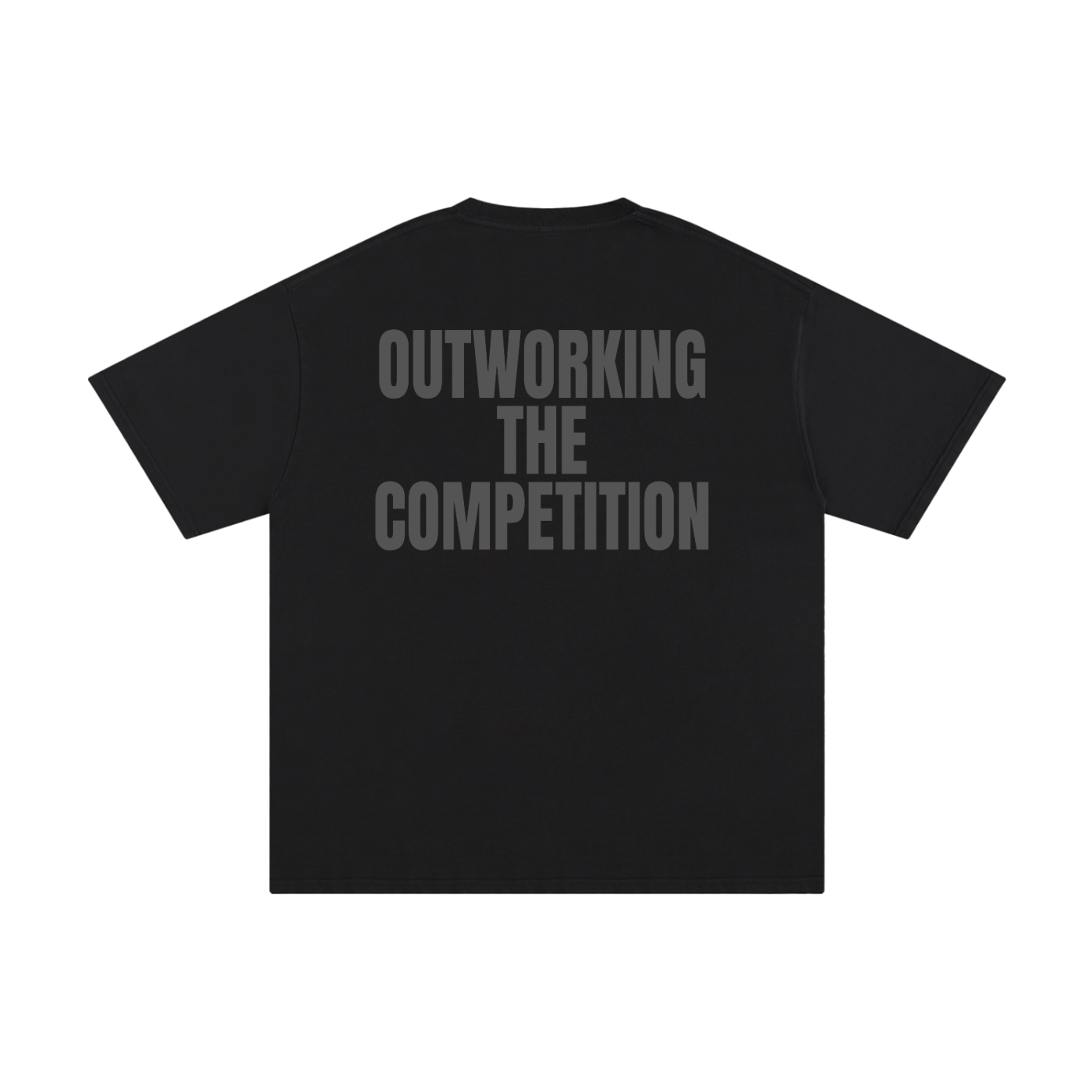 I AM OUTWORKING T-shirt